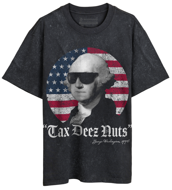 Tax Deez Nuts Funny 4th of July George Washington Unisex Classic T-Shirt
