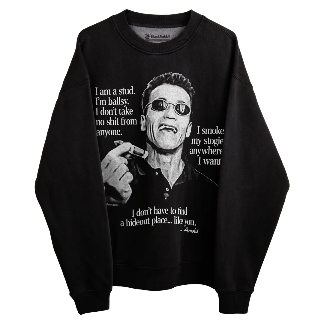 Black crewneck sweatshirt with arnold schwarzenegger graphic and quotes.