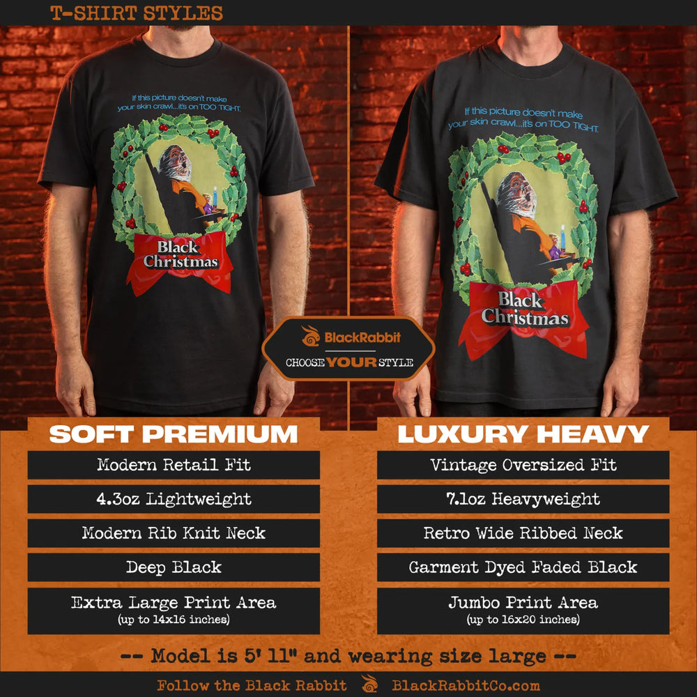 Two black t-shirts, one a soft premium modern retail fit and the other a luxury heavy vintage oversized fit, both featuring a ’Black Christmas’ holiday-themed graphic.
