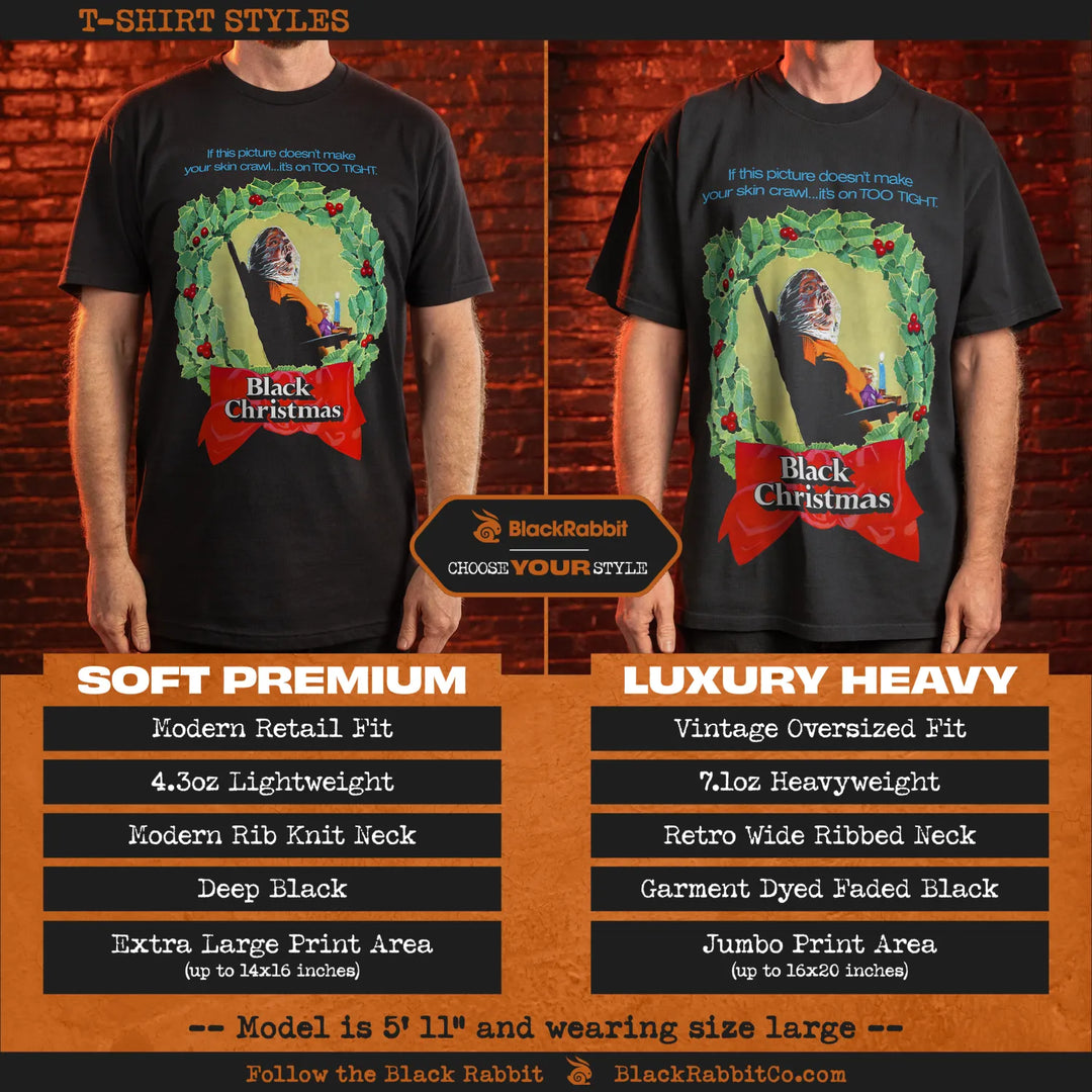 Two black t-shirts, one a soft premium modern retail fit and the other a luxury heavy vintage oversized fit, both featuring a ’Black Christmas’ holiday-themed graphic.