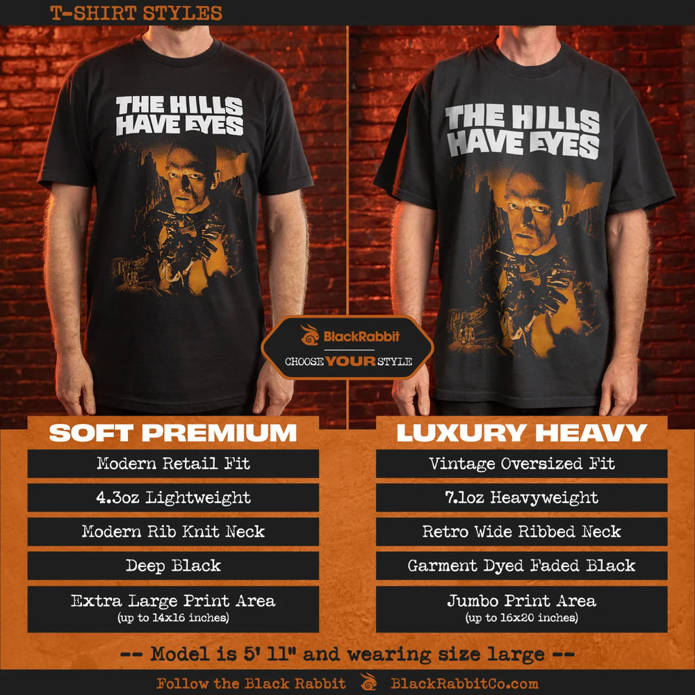 Black t-shirt with ’the hills have eyes’ graphic, retro wide ribbed neck, 4.3oz lightweight material, modern retail fit, jumbo print area up to 20x16 inches, vintage oversized fit assistant