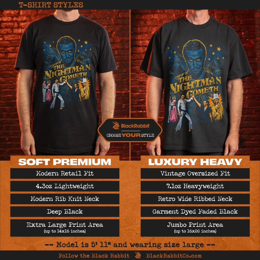 Two black t-shirts, one a soft premium fit and the other a luxury heavy vintage oversized fit, both featuring a ’The Nightman Cometh’ graphic.