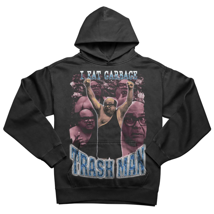 Black hooded sweatshirt with a graphic of Danny DeVito and the phrase ’I Eat Garbage Trash Man’.
