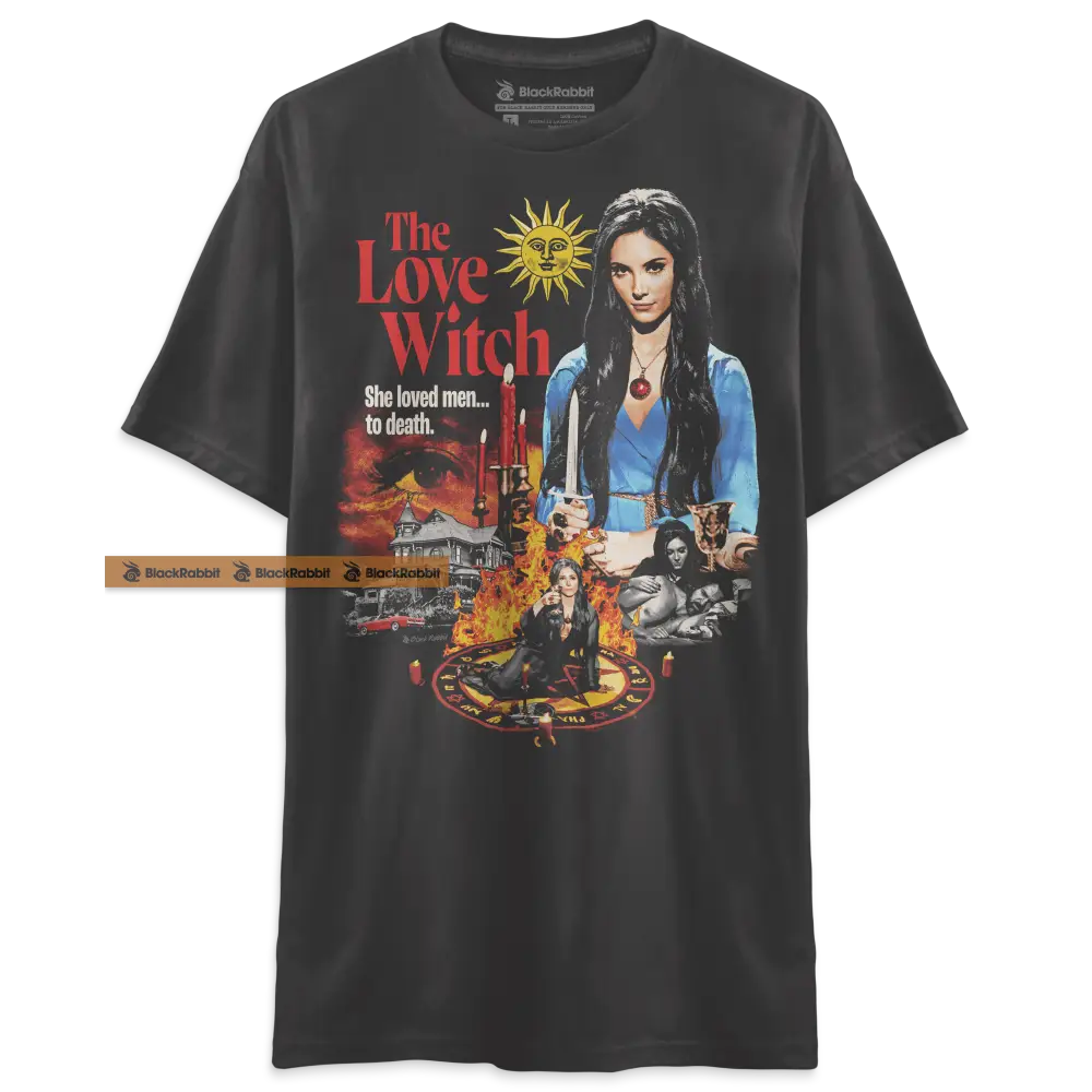 The Love Witch She Loved Men To Death Retro Vintage Unisex