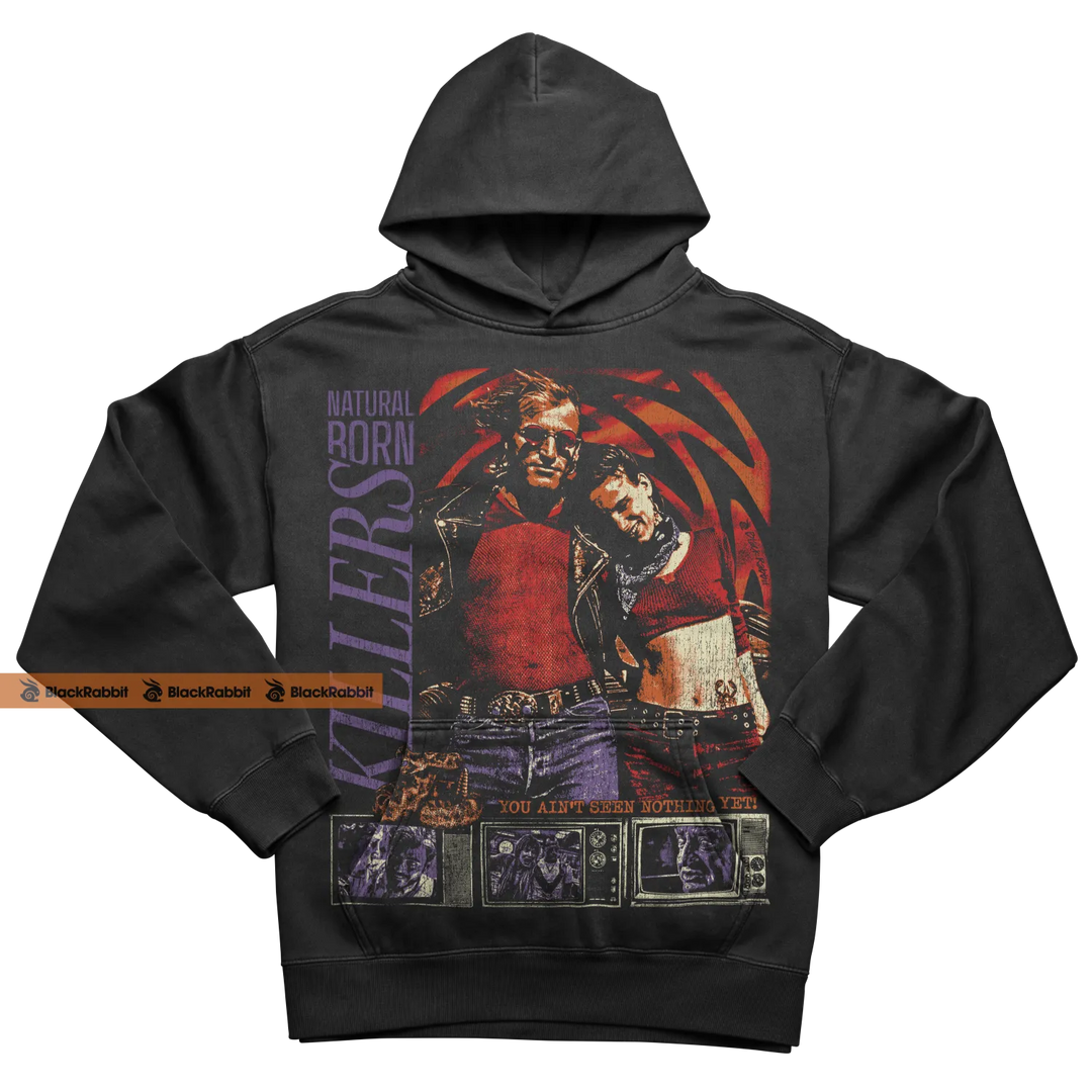 Black hoodie with ’Natural Born Killers’ graphic.