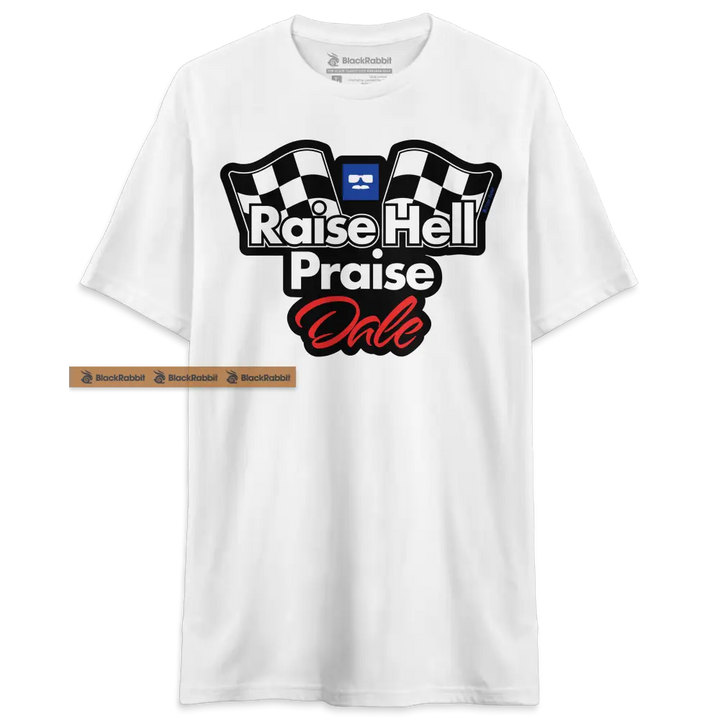 Raise Hell Praise Dale 90s Racing Retro Vintage Unisex