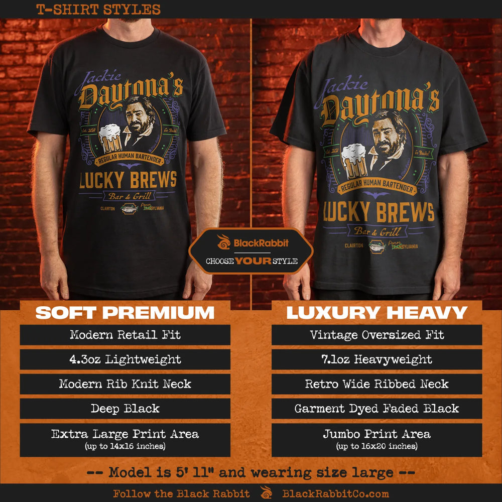 Comparison of two black t-shirt styles with a ’Jackie Daytona’s Lucky Brews’ graphic.