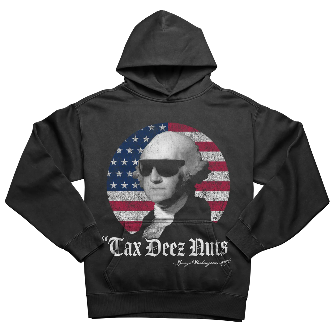 Black hoodie with george washington design and ’tax deez nuts’ text.
