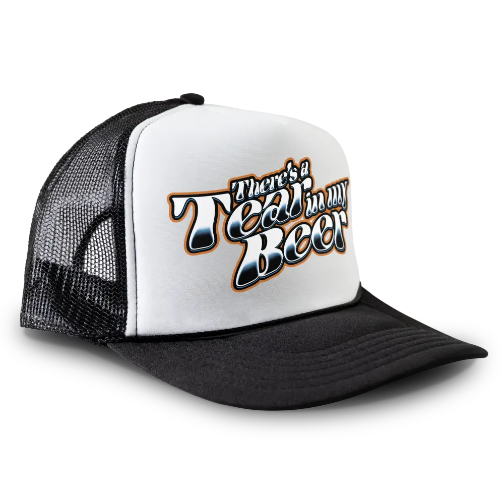 There’s A Tear In My Beer Snapback Hat Cap - Trucker Hat