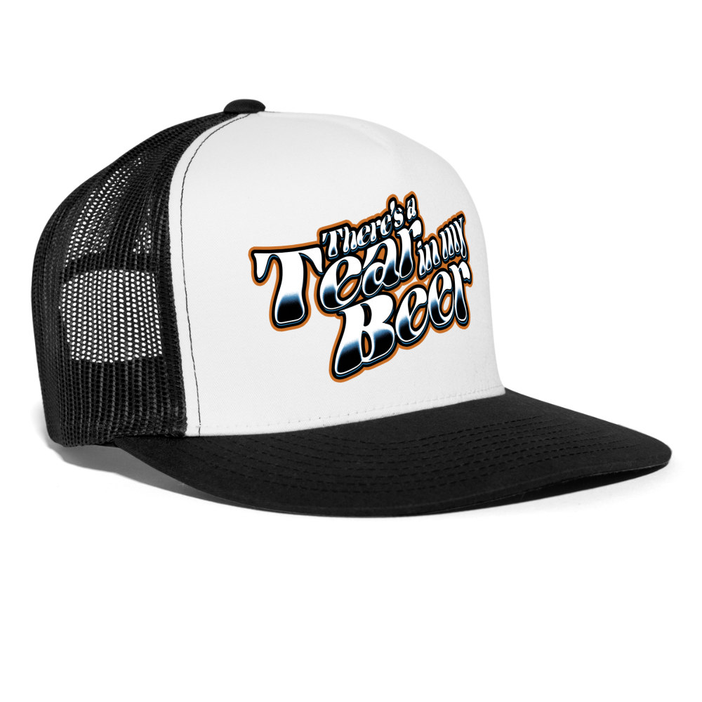 There's A Tear In My Beer Trucker Hat - white/black